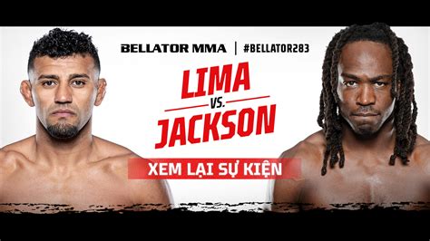 Bellator 283 ‘Lima vs. Jackson’ Play.